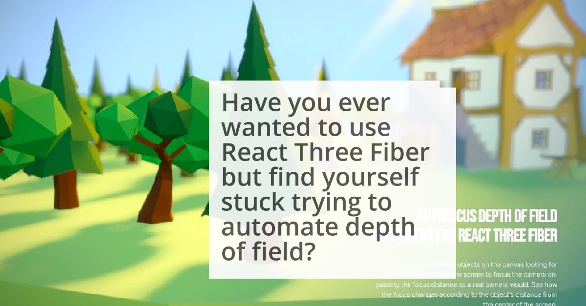 Autofocus DOF component for React Three Fiber image