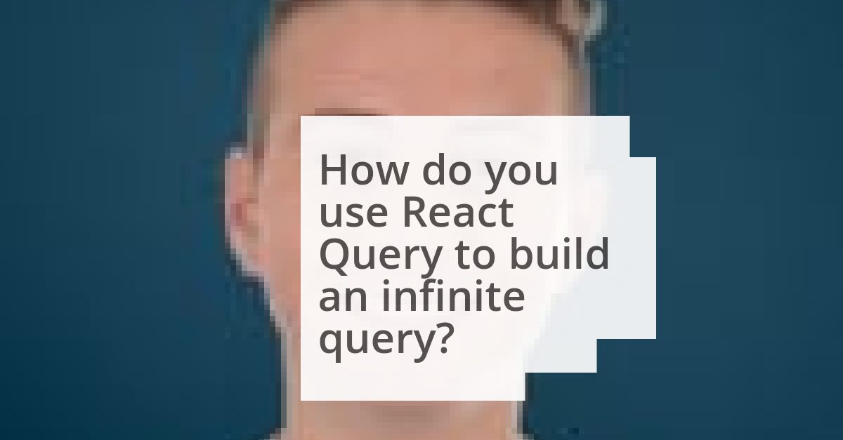React Query - Infinite Queries image