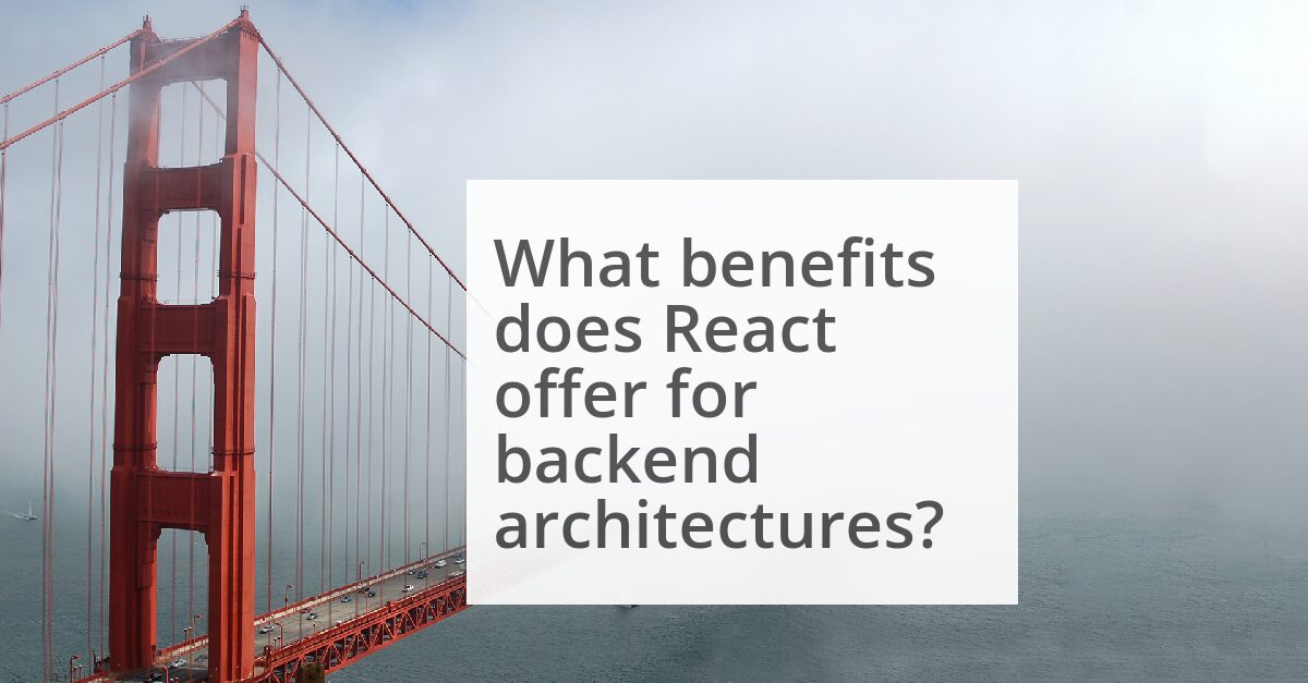 Time for backend architectures to…React image